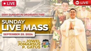 SUNDAY FILIPINO LIVE MASS TODAY II SEPTEMBER 29 2024 II FR. JOWEL JOMARSUS GATUS