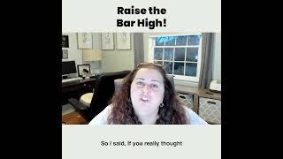 Raise the Bar High  Michelle B Rogers