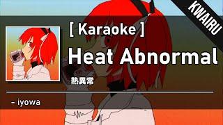 Karaoke Heat Abnormal - iyowa