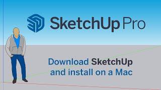 SketchUp Pro - How To?  How do I install SketchUp Pro on a Mac with MacOS?  English Tutorial