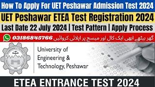 UET Peshawar Admission 2024  UET Peshawar  UET Admission 2024  UET Admission Online Form 2024