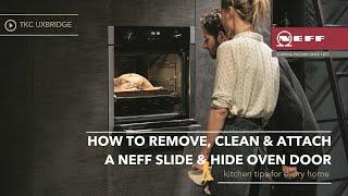How To Remove Clean and Re-Attach A Neff Slide and Hide Oven Door