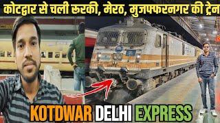 Kotdwar Anand Vihar Express Train Journey Train Adventure  Kotdwar to Delhi Train Journey