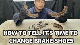 HOW TO TELL ITS TIME TO CHANGE BRAKE SHOES DRUM BRAKES