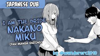 I am the Bride - Nakano Miku Fan Ending