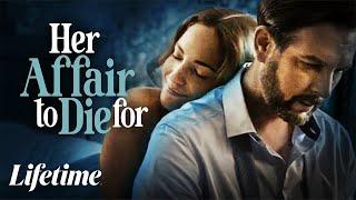 Her Affair To Die For  LMN Movies  New Lifetime Movies