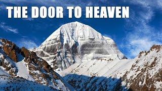 Mount Kailash  Door to heaven  The mountain none could climb