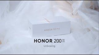 HONOR 200 Series  Unboxing