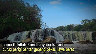 KONDISINYA SEKARANG  Kondisi Curug Parigi Bekasi Saat Ini  Air Terjun Niagara Kota Bekasi