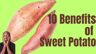 10 Incredible Health Benefits of Sweet Potatoes