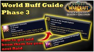 World Buff Guide Phase 3 - How to get and boon Felsong Serenade WoW SoD