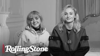 The First Time with Maisie Williams & Sophie Turner