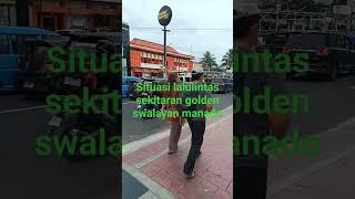 suasana depan golden swalayan jalan sam ratulangi kota manado