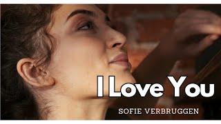 Lagu Nostalgia  I LOVE YOU  Sofie Verbruggen with Lyrics