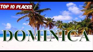 Top 10 Places to Visit in Dominica  Dominica Travel Guide 2024