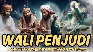 KISAH-KISAH PARA WALIYULLOH YANG TERSEMBUNYI