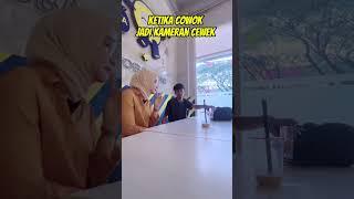 KETIKA COWOK JADI KAMERAMEN CEWEK