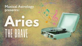 Aries  The Brave  Astrology in Rhyme