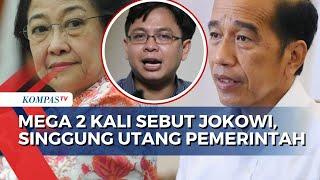 Pengamat Politik Burhanuddin Angkat Bicara soal Mega Sebut Jokowi 2 Kali Singgung Utang Pemerintah