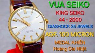 KING SEIKO 44 - 2000 DIASHOCK 25 JEWELS BỌC VÀNG 14K DẦY 100 MICRON - MEDAL KHIÊN HOÀNG GIA NHẬT