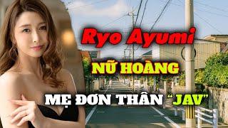 Ryo Ayumi nữ hoàng JAV thể loại mẹ đơn thân  Gái xinh TV