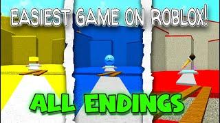 ALL Endings PART1 - Easiest Game On Roblox Roblox