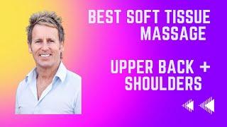 Best Massage Techniques for the Upper Back Shoulder & Rotator Cuff Muscles