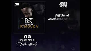 Kronos - Kmouka Audio officiel