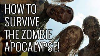 How To Survive the Zombie Apocalypse - EPIC HOW TO