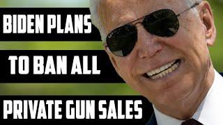Biden Plans to Ban ALL Private Gun Sales ATF Whistleblowers