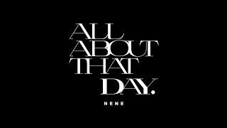 Nene郑乃馨《All About That Day》MV Teaser