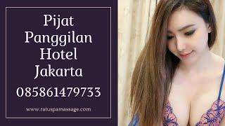 Pijat Panggilan Hotel Jakarta 24 Jam - Ratuspamassage com