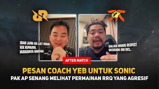 Pak AP Senang Melihat Permainan RRQ yang Agresif  Pesan Coach Yeb untuk Sonic 