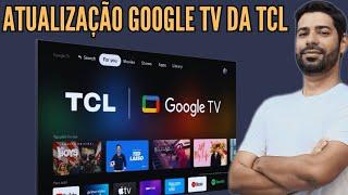 Nova Atualização TCL Channel nas Google TV.