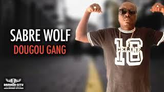 SABRE WOLF - DOUGOU GANG