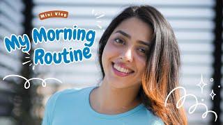 Kickstarting my day MY MORNING ROUTINE  Jheel Mehta