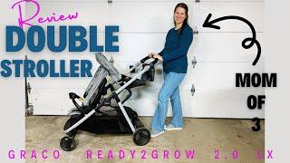 Graco Ready2Grow 2.0 LX  MUST HAVE Double Stroller  REVIEW from Mom of 3