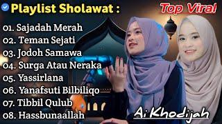 ALBUM SHOLAWAT TERBARU 2023 • SAJADAH MERAH • TEMAN SEJATI • @Ai Khodijah official NEW SHOLAWAT 2024