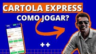 COMO JOGAR CARTOLA EXPRESS PASSO A PASSO 2024