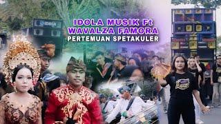 FULL VIDEO PERTEMUAN SPEKTAKULER IDOLA MUSIK Ft WAVALZA FAMORA & GENDANG BELEK EDISI NYONGKOLAN