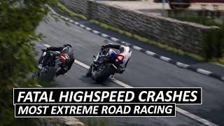 MOST FATAL CRASHES EXTREME ROAD RACING Southern100 Isle Of Man TT