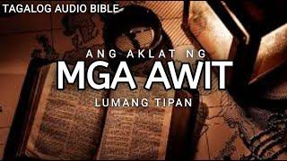 AKLAT NG MGA AWIT   THE HOLY BIBLE PSALMS  TAGALOG AUDIO BIBLE