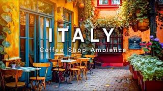 Venice Coffee Shop Ambience - Relaxing Music  Smooth Bossa Nova Cafe for Your Workday