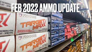 FEBRUARY 2022 AMMO UPDATE