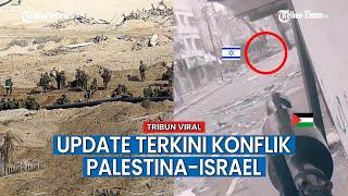 UPDATE TERKINI Konflik Palestina-Israel Strategi Gagal Total Akibatkan 119 Perwira Elitenya Gugur