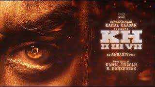 KH237 Announcement  Ulaga Nayagan Kamal Haasan  Anbariv  Raaj Kamal Films International