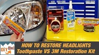 How To Restore Headlights  Toothpaste VS 3M Headlight Kit