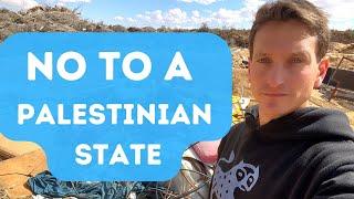 Why you too should be against a Palestinian state an average Israeli opinion