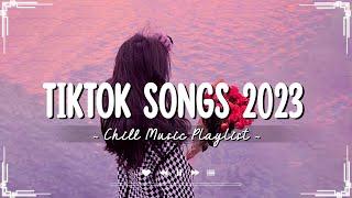 Tiktok songs 2023 ⌛️ Best tiktok songs 2023  Tiktok viral songs