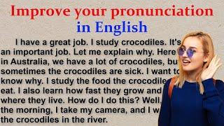 Reading Practice Improve your pronunciation in English